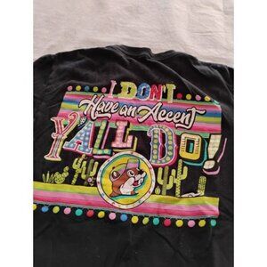 Buc-ees Shirt Small DON'T HAVE AN ACCENT Y'ALL DO Bucees Double Sided